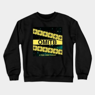 OMITB - Podcast at Night - Tie Dye Crewneck Sweatshirt